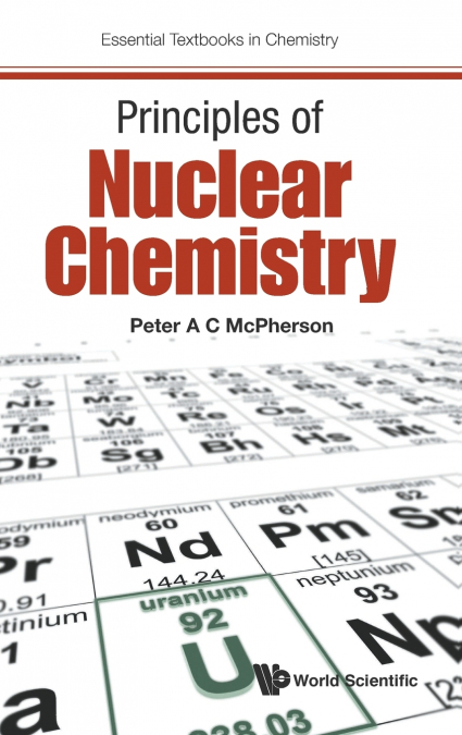 PRINCIPLES OF NUCLEAR CHEMISTRY