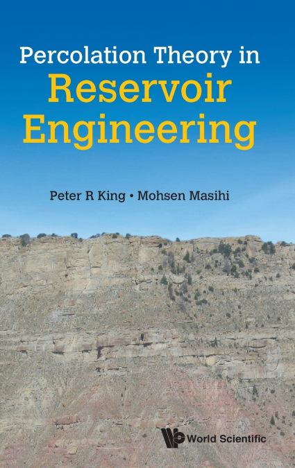 PERCOLATION THEORY IN RESERVOIR ENGINEERING