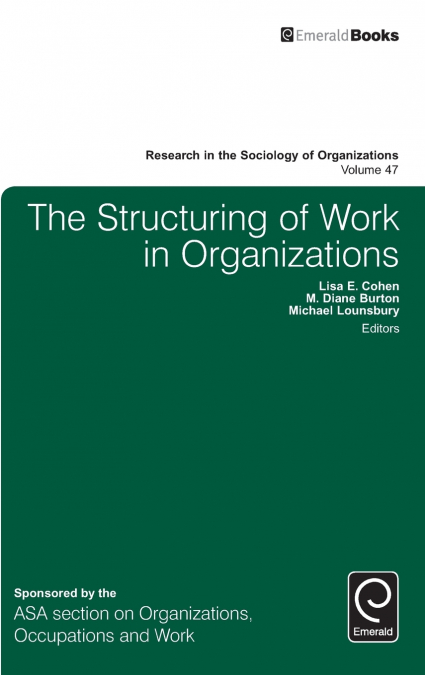 The Structuring of Work in Organizations