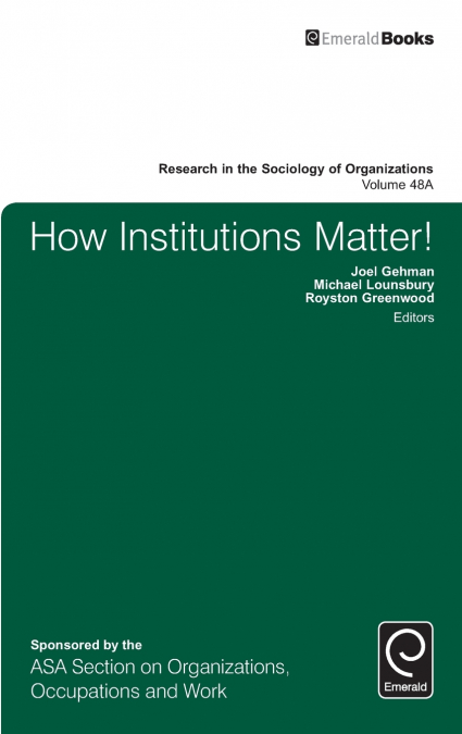 How Institutions Matter!