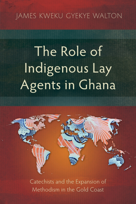 The Role of Indigenous Lay Agents in Ghana
