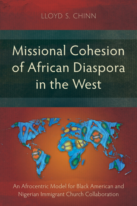 Missional Cohesion of African Diaspora in the West