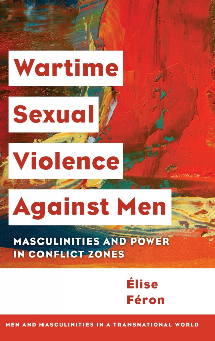 Wartime Sexual Violence against Men