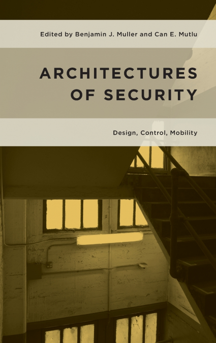 Architectures of Security