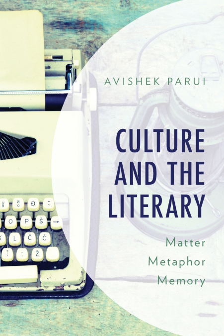 Culture and the Literary