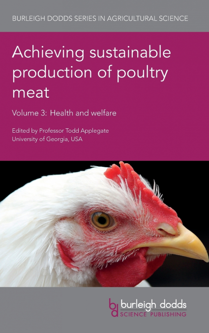 Achieving sustainable production of poultry meat Volume 3