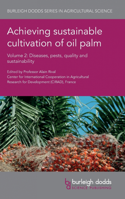 Achieving sustainable cultivation of oil palm Volume 2