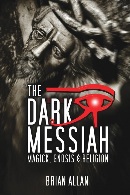 The Dark Messiah