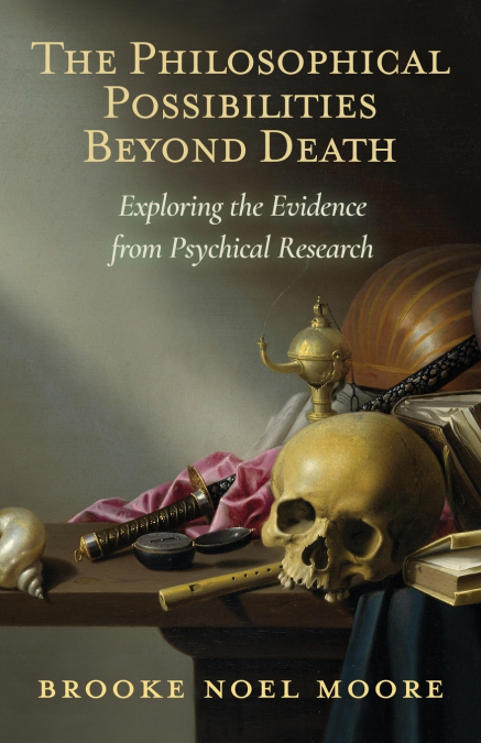 The Philosophical Possibilities Beyond Death