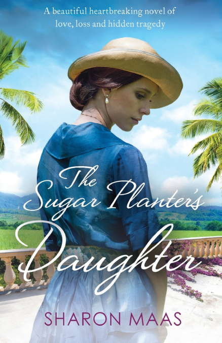 The Sugar Planter’s Daughter