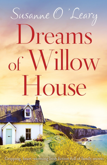Dreams of Willow House