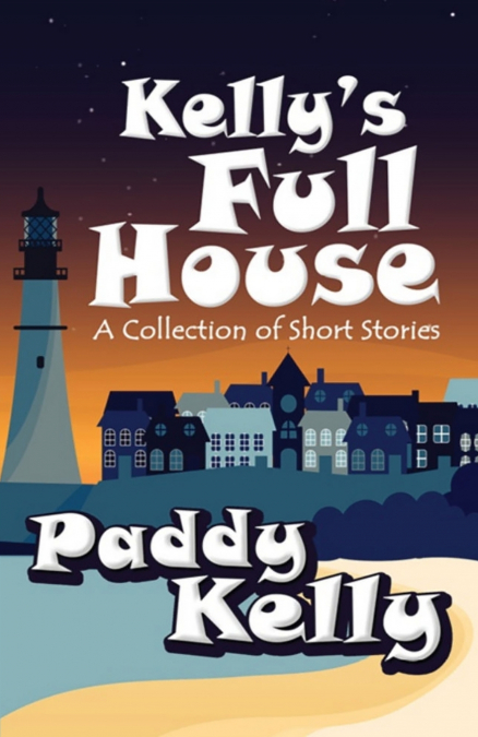 Kelly’s Full House