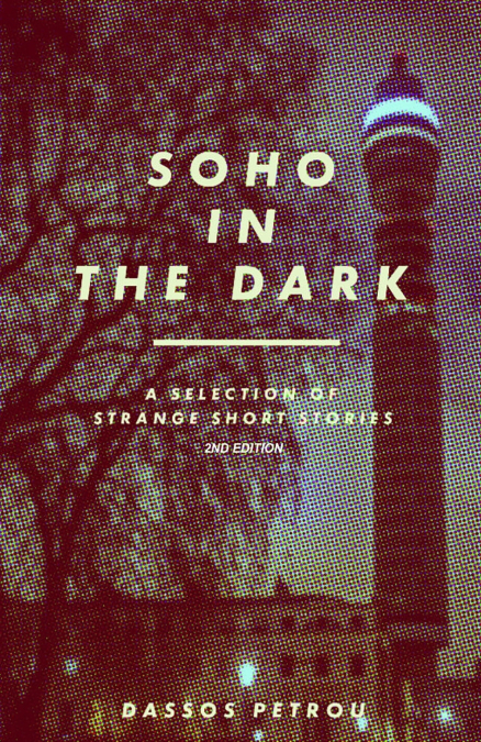 Soho In The Dark - 2nd Edition