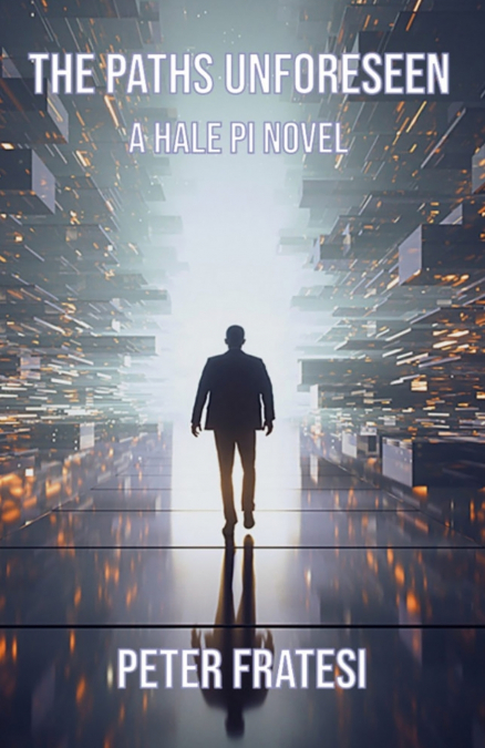 The Paths Unforeseen