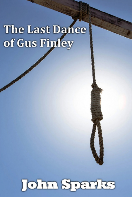 The Last Dance of Gus Finlay