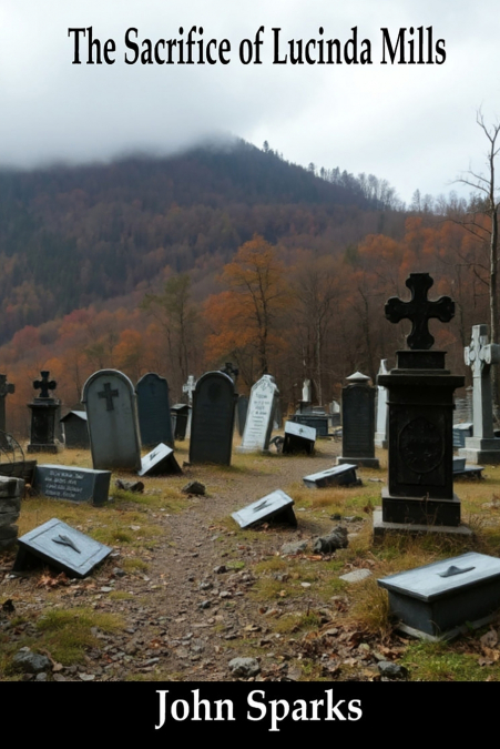 The Sacrifice of Lucinda Mills