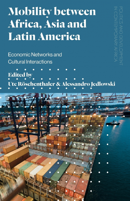Mobility Between Africa, Asia and Latin America
