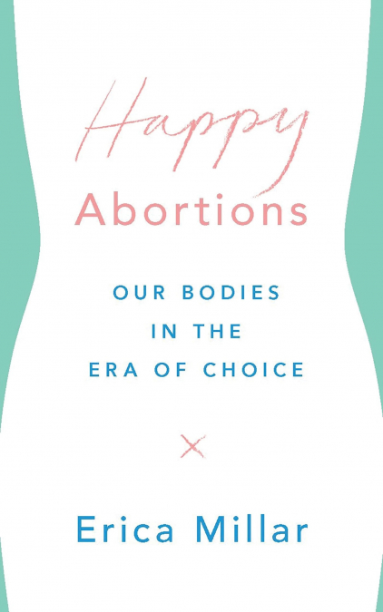 Happy Abortions