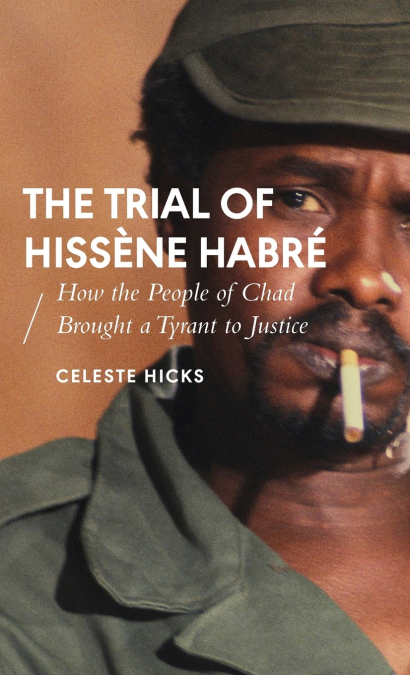 The Trial of Hissène Habré