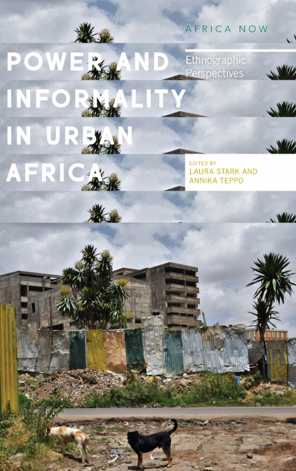 Power and Informality in Urban Africa