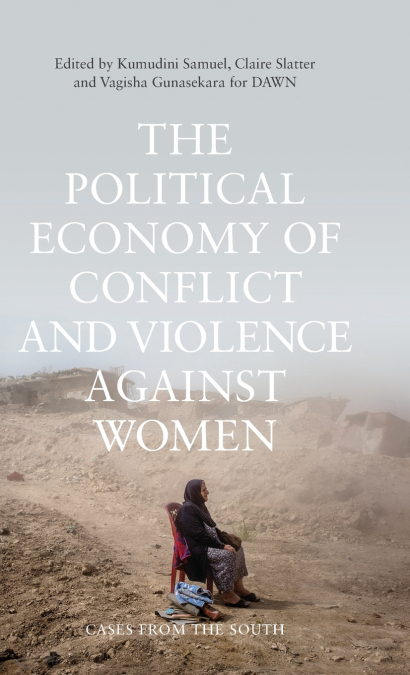 Political Economy of Conflict Violence Against Women