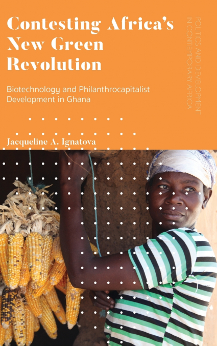 Contesting Africa’s New Green Revolution