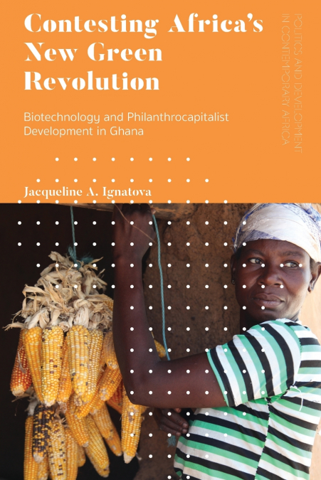 Contesting Africa’s New Green Revolution