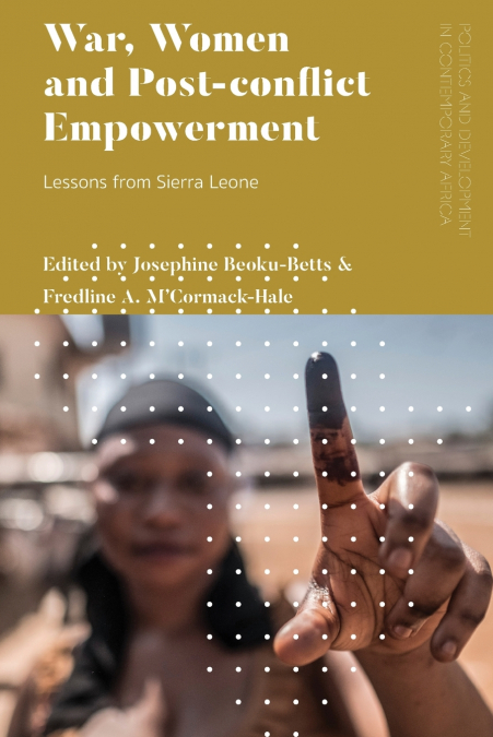 War, Women and Post-conflict Empowerment