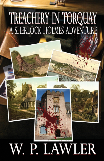 Treachery In Torquay - A Sherlock Holmes Adventure