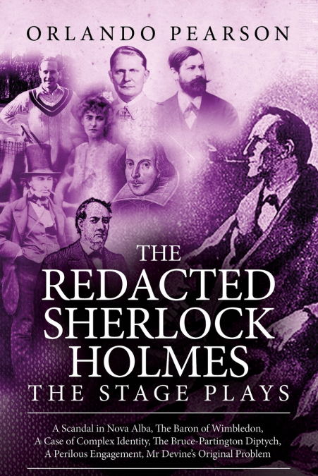 The Redacted Sherlock Holmes - The Stage Plays