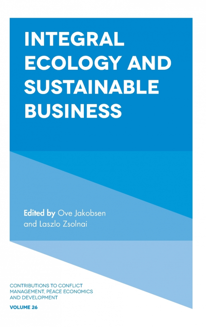 Integral Ecology and Sustainable Business