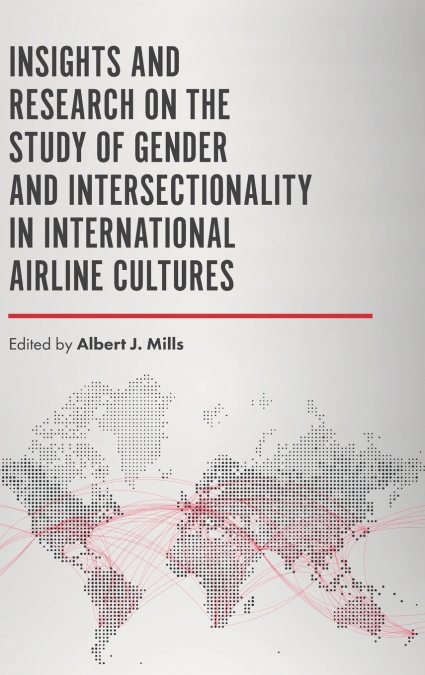 Insights and Research on the Study of Gender and Intersectionality in International Airline Cultures