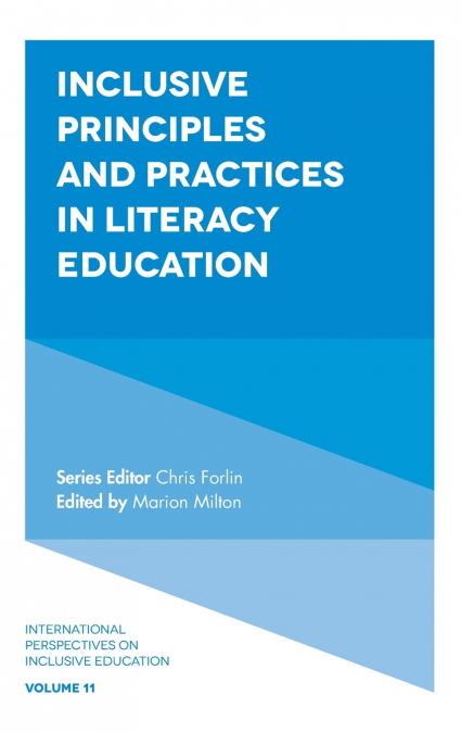 Inclusive Principles and Practices in Literacy Education