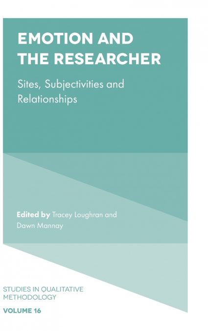 Emotion and the Researcher