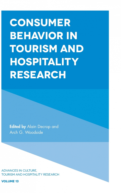 Consumer Behavior in Tourism and Hospitality Research