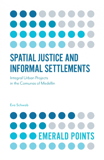 Spatial Justice and Informal Settlements