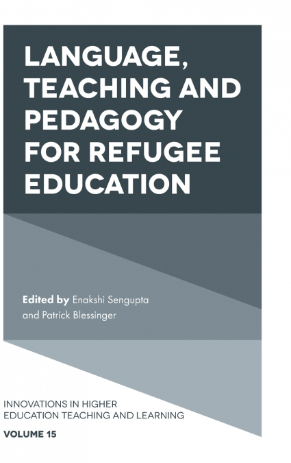 Language, Teaching and Pedagogy for Refugee Education