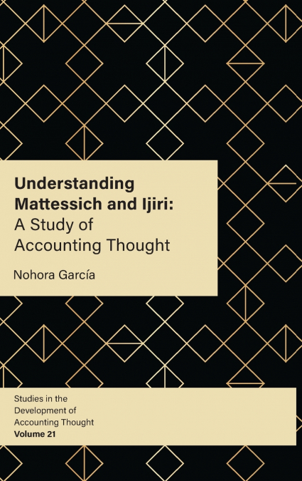 Understanding Mattessich and Ijiri