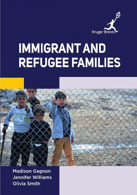 Immigrant and Refugee Families