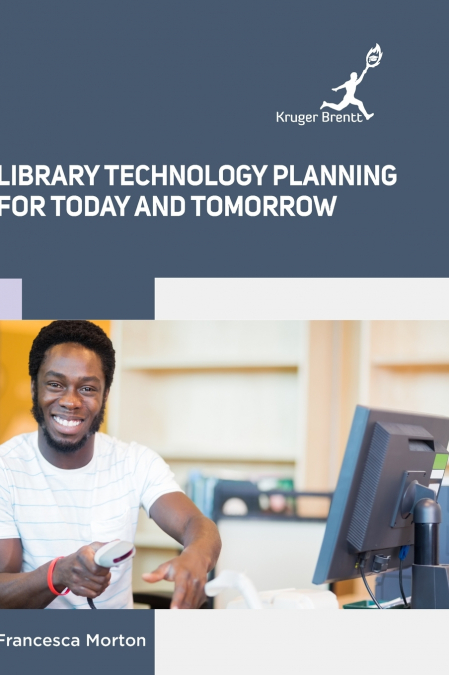 Library Technology Planning for Today and Tomorrow