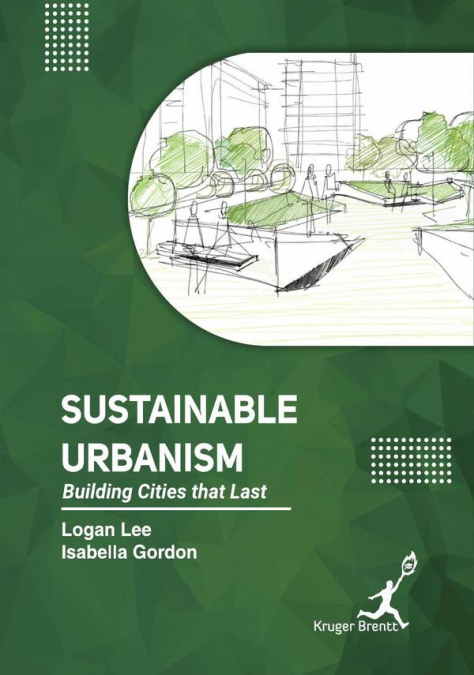 Sustainable Urbanism