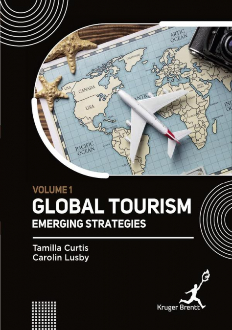 Global Tourism: Emerging Strategies Vol 1