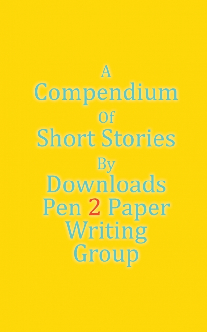 A Compendium Of Short Stories