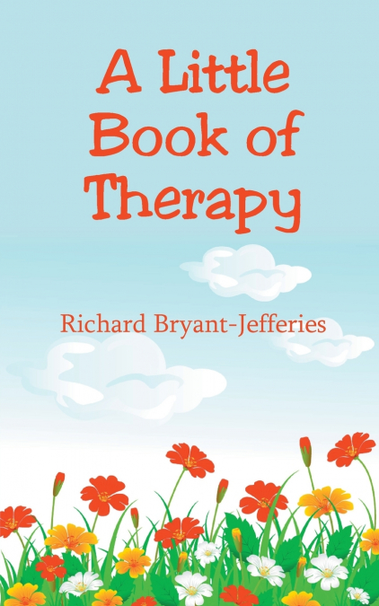 A Little Book of Therapy