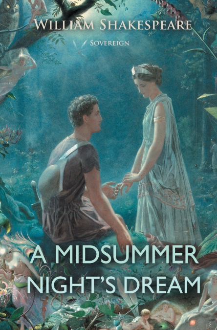 A Midsummer Night’s Dream