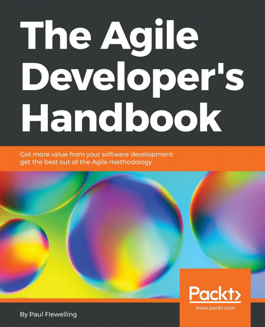 The Agile Developer’s Handbook