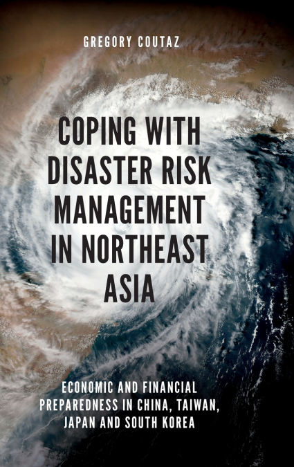 Coping with Disaster Risk Management in Northeast Asia