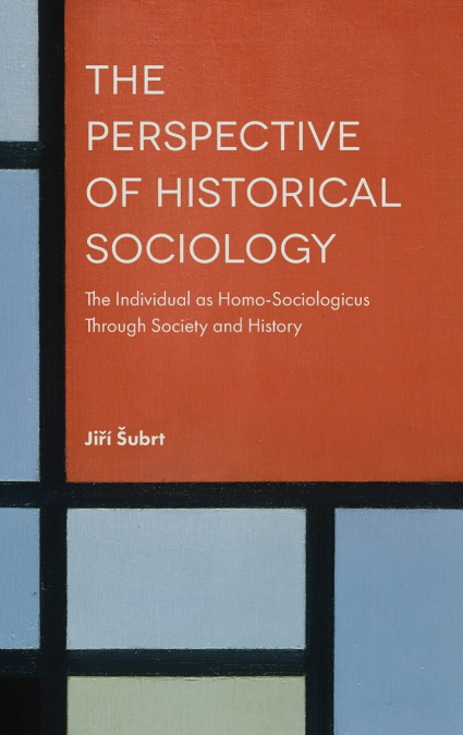 The Perspective of Historical Sociology