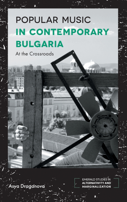 Popular Music in Contemporary Bulgaria