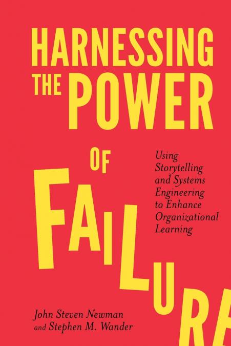Harnessing the Power of Failure